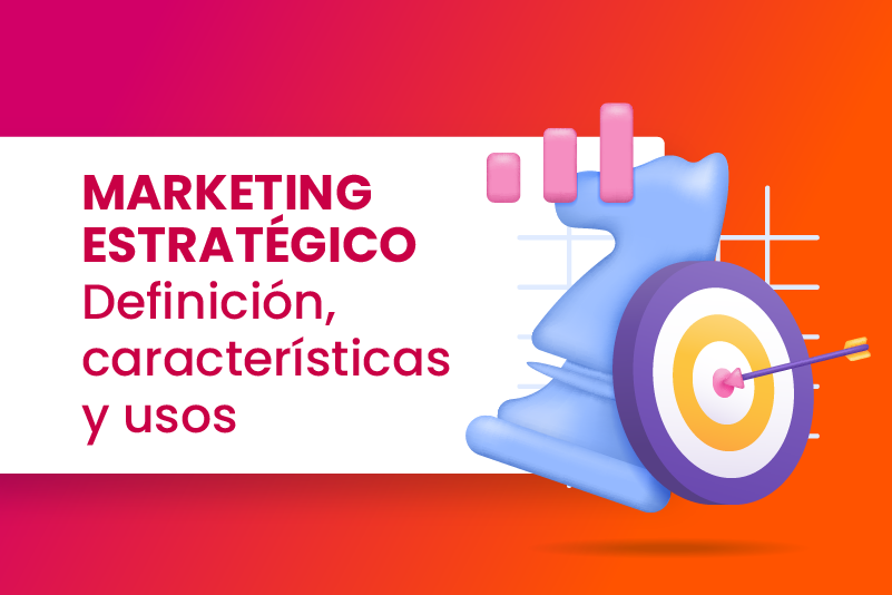 Marketing Estratégico definición, características y usos - Dobuss