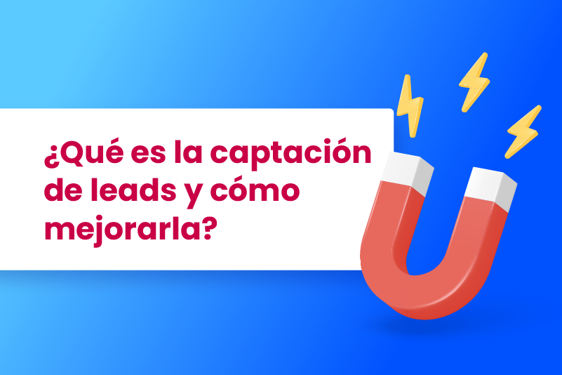 Qué es la captación de leads y cómo mejorarla - Dobuss