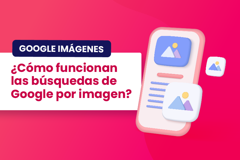 Google Imágenes ¿cómo funcionan las búsquedas de Google por imagen -Dobuss