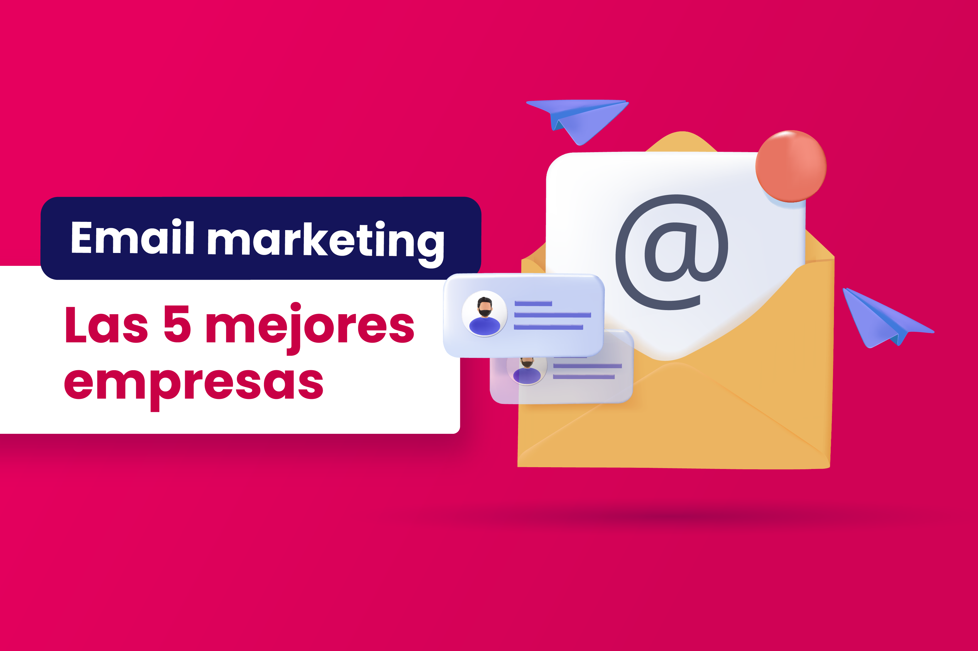 Las 5 mejores empresas de email marketing - Dobuss