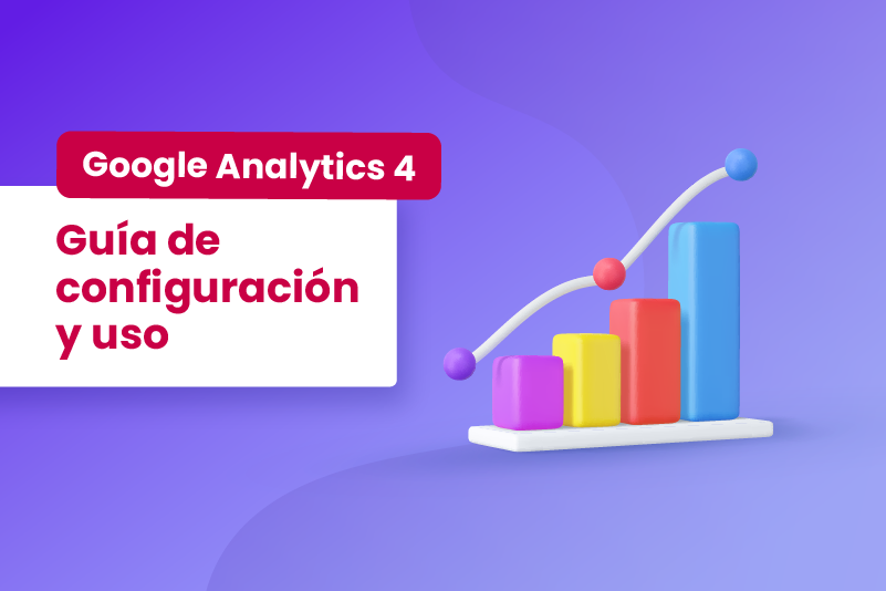 Google Analytics 4 guía de configuración y uso - Dobuss