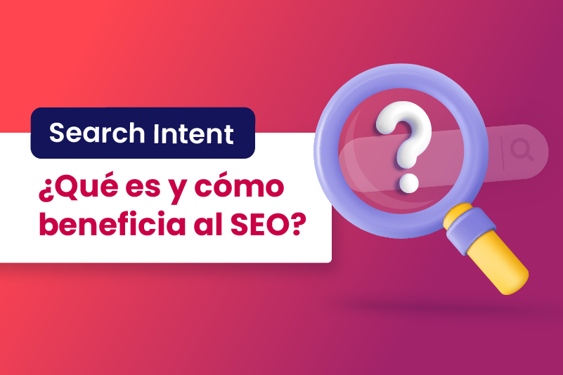 Search Intent / intención de búsqueda